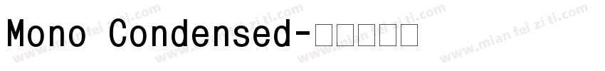 Mono Condensed字体转换